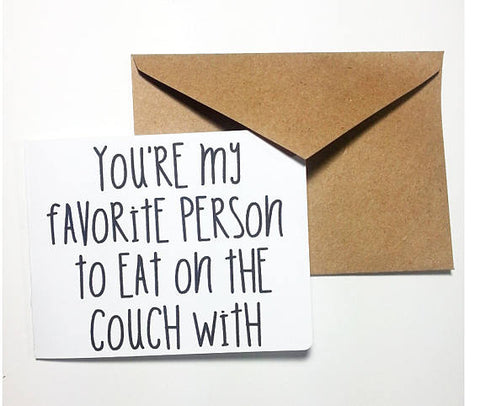 The Golden Type - You're My Favorite Person To Eat On... Card