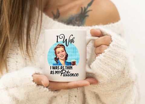 The Clever Mess - As Thin As My Patience Mug