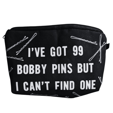 Ooh La La - I've Got 99 Bobby Pins Makeup and Accessories Pouch