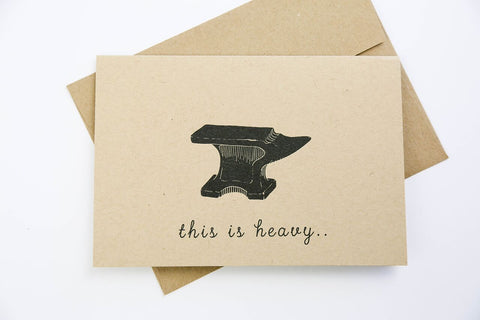 GOODS THAT MATTER 'This is Heavy' Greeting Card
