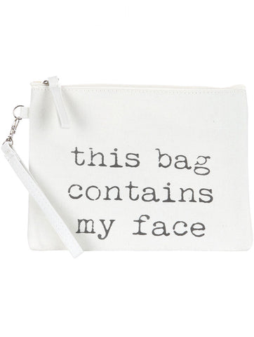 OOH LA LA "SAVE FACE" This Bag Contains My Face Cosmetic Zipper Pouch