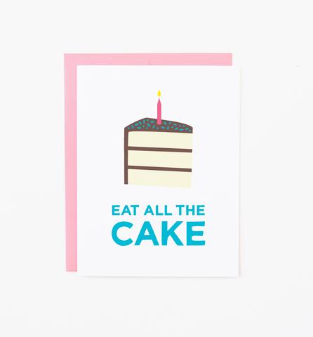 Graphic Anthology - Eat All the Cake Birthday Card