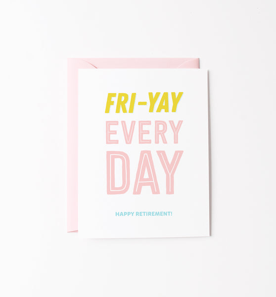 Graphic Anthology - Fri-Yay retirement card