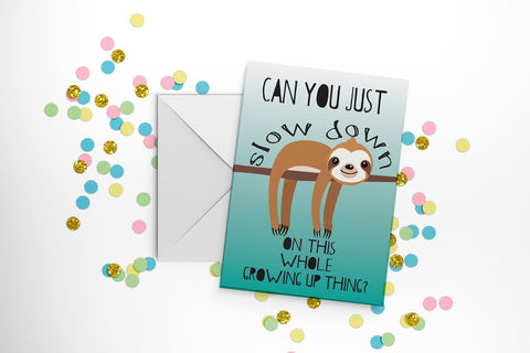 Fun Club - Can You Just Slow Down Birthday Greeting Card