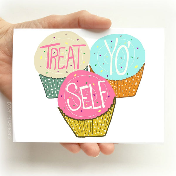 Debbie Draws Funny - Treat Yo'Self Birthday Card