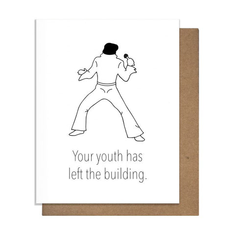 Pretty Alright Goods Elvis Youth Has Left The Building Birthday Card