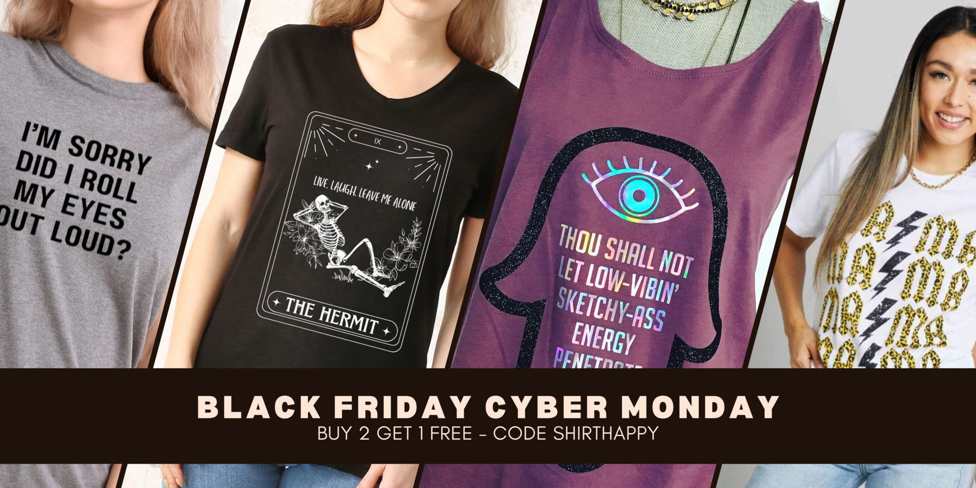 Graphic Tees - Buy 2 Get One Free!! Code ShirtHappy
